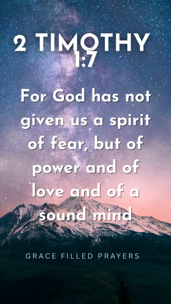Bible verse 2 Timothy 1:7 over a snowy mountain and starry sky background, reading: “For God has not given us a spirit of fear, but of power and of love and of a sound mind.”