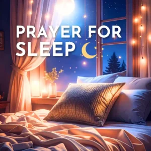 Square Christian graphic of a cozy nighttime bedroom with glowing lights, candles, and the text “Prayer for Sleep” with a crescent moon and stars — shared by Grace Filled Prayers. Bedtime Christian Prayer
