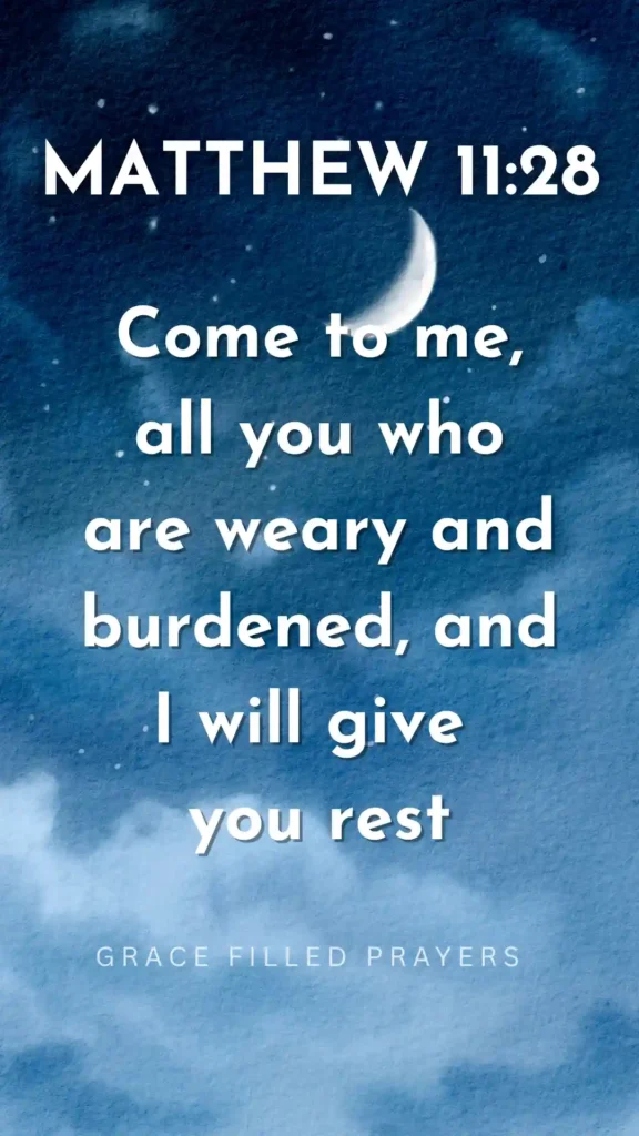 Watercolor night sky with crescent moon and stars featuring the Bible verse Matthew 11:28: "Come to me, all you who are weary and burdened, and I will give you rest" — shared by Grace Filled Prayers.